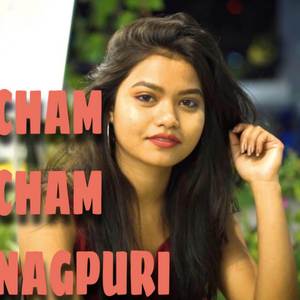 Cham Cham (Nagpuri Kurukh)