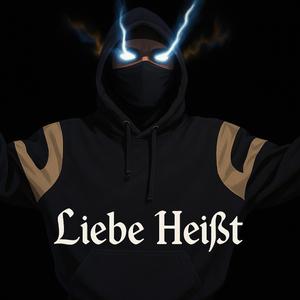 Liebe Heißt (KI Version)