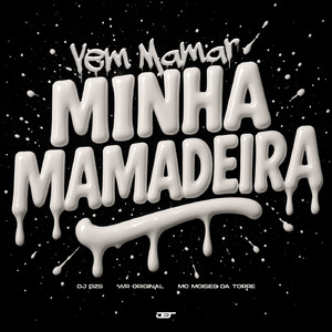 VAI MAMAR MINHA MAMADEIRA