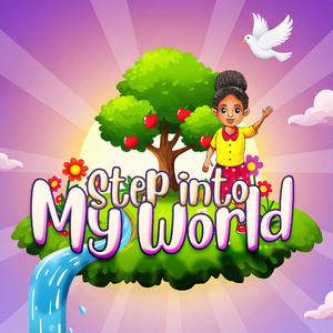 Step Into My World