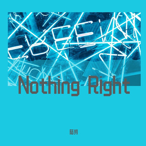 Nothing Right