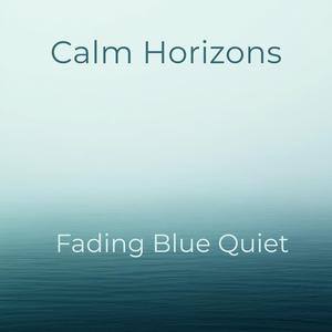 Fading Blue Quiet