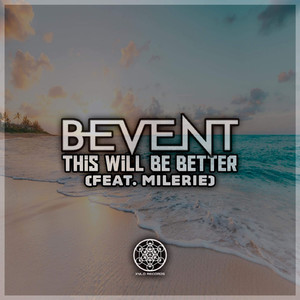 This Will Be Better (Original Mix)