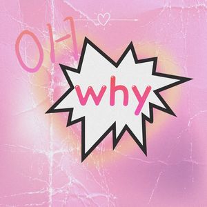 Ohwhy