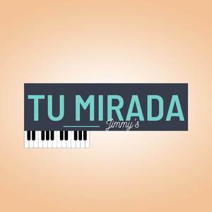 Tu Mirada (Piano Instrumental)