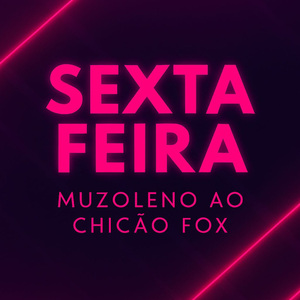 Sexta Feira