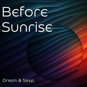 Before Sunrise (Forest)