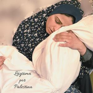 Lágrima por Palestina