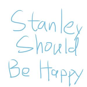 Stanley Should Not Be Happy (Silly Function Cover)