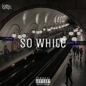 So white