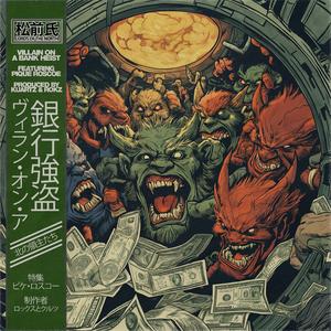 Villain On A Bank Heist (feat. Kuartz & Rokz)