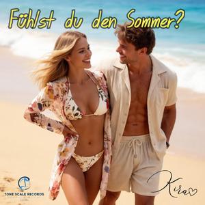 Fühlst du den Sommer?