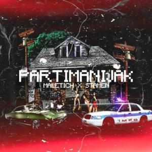 PARTIMANIJAK (feat. Maletich)