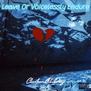 Leave Or Voicelessly Endure(Prod.Morrow)