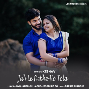 Jab Le Dekhe Ho Tola