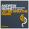 Andrew Bennett - Let Me Breathe Again (Instrumental Mix)