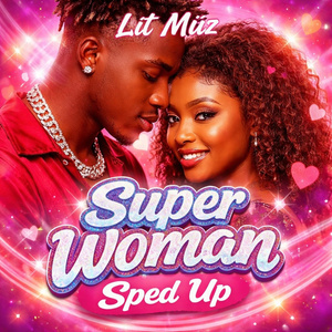 Super Woman (sped up)