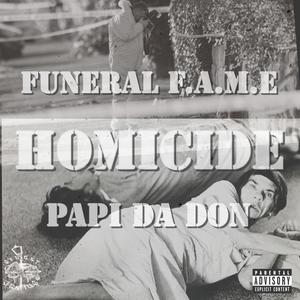 Homicide (feat. PapiDaDon)