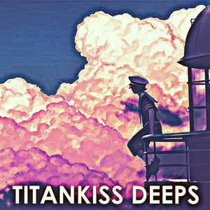 Titankiss Deeps