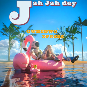 Jah Jah dey