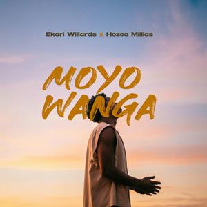 Moyo Wanga (feat. Hozea Millias)