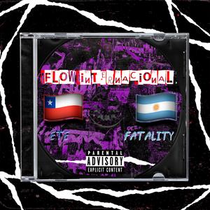 Flow Internacional (feat. Fatality & noname97)