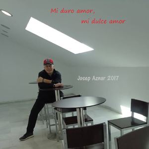 Mi Duro Amor, Mi Dulce Amor