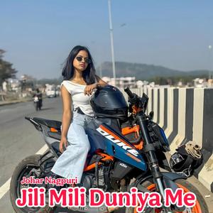 Jili Mili Duniya Me