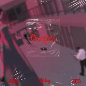 Ocupat (feat. GIF8 & 4lfaby)