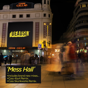 Mess Hall (Deadset Play Late + Long Mix)