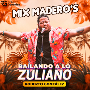 Mix Madero's : Alma Corazón y Vida / La Cuaimita / Mami / Dos Lazos (Bailando a Lo Zuliano)