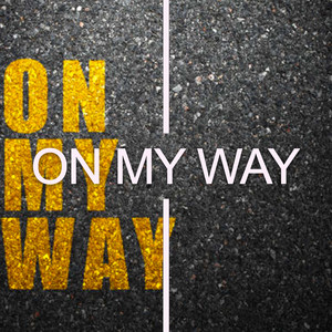 On My Way