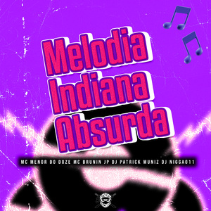 Melodia Indiana Absurda