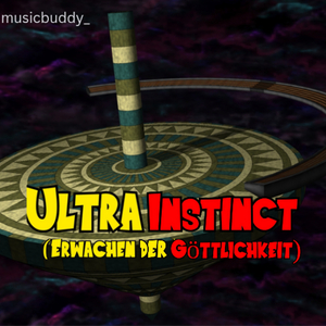 Ultra Instinct (Erwachen Der Göttlichkeit)