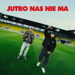 Jutro Nas nie ma