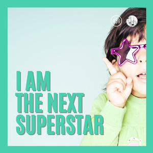I Am The Next Superstar (Belajar Bahasa Inggris)