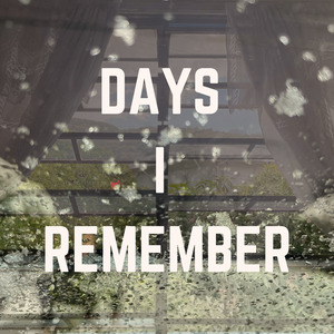 Days I Remember