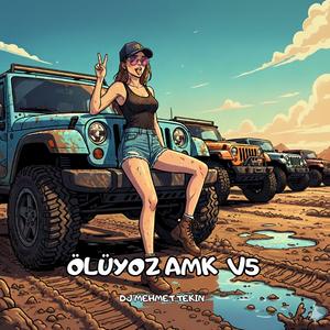 Ölüyoz Amk V5