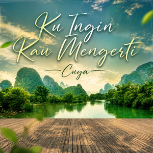 Ku Ingin Kau Mengerti