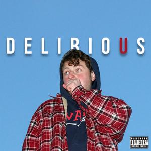 Delirious