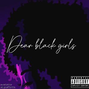 Dear Black Girls