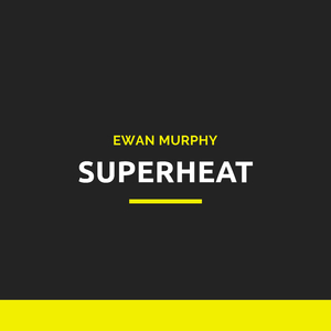 Superheat