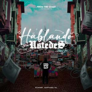 Hablando Con Ustedes (feat. Noly)