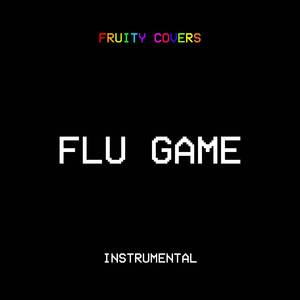 Flu Game (Instrumental)