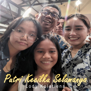 Putri Kecilku Selamanya