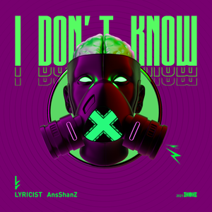 I don't know