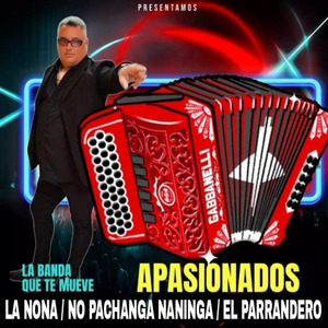 La Nona / No Pachanga Naninga / El Parrandero