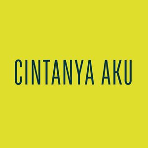 CINTANYA AKU