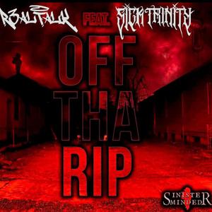 Off Tha Rip (feat. R3altalk)