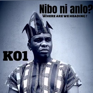 Nibolanlo (Where are we heading)